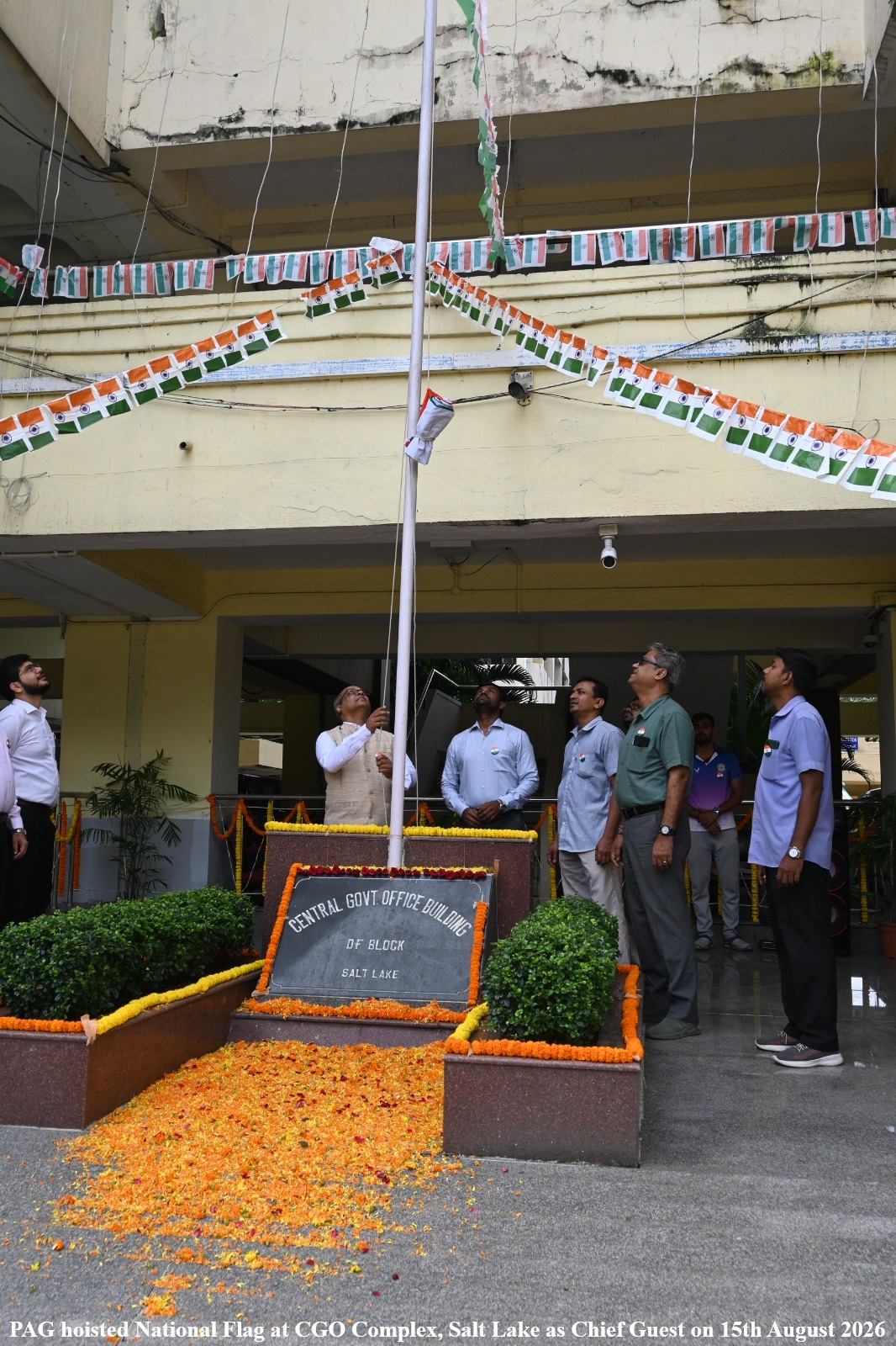 PAG hoisted National Flag at CGO Complex, Salt Lake as Chief Guest on 15th August 2026